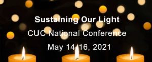 May 16th on Zoom  CUC National Service - Sustaining our Light - 10am PT